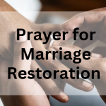 Prayer for Marriage Restoration