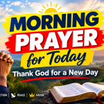 Morning Prayer for Today